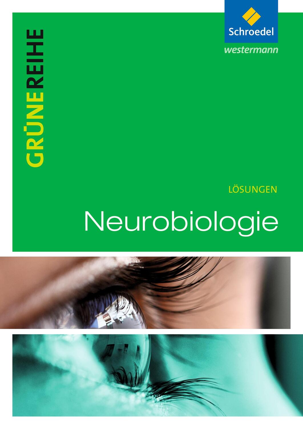 Cover: 9783507101838 | Neurobiologie | Materialien für den Sekundarbereich 2 - Ausgabe 2012