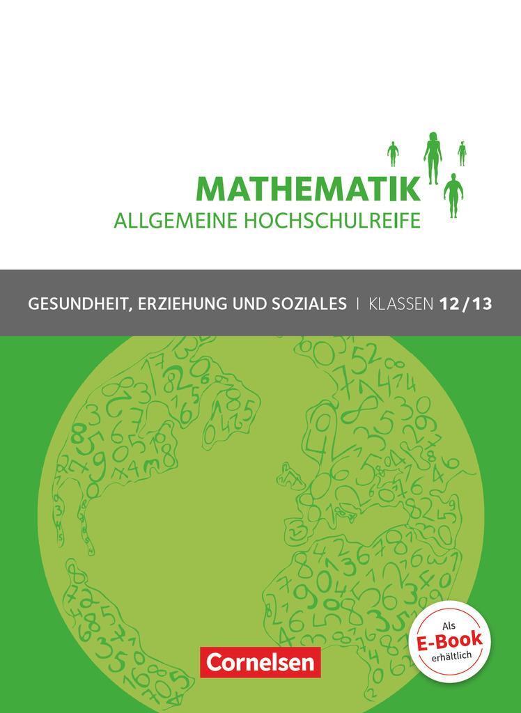 Cover: 9783064510210 | Mathematik Klasse 12/13. Schülerbuch Allgemeine Hochschulreife -...
