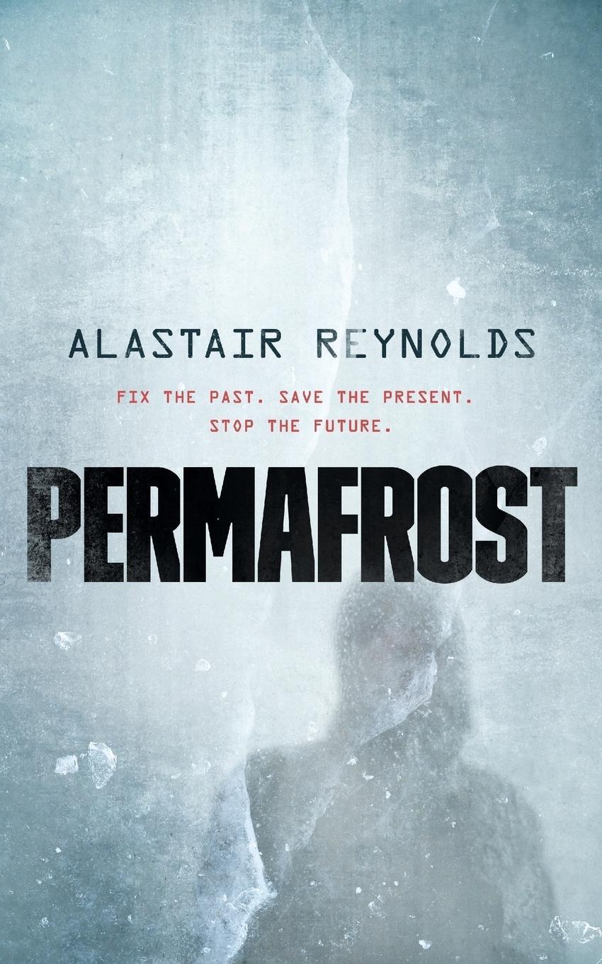 Cover: 9781250303561 | Permafrost | Alastair Reynolds | Taschenbuch | Paperback | Englisch