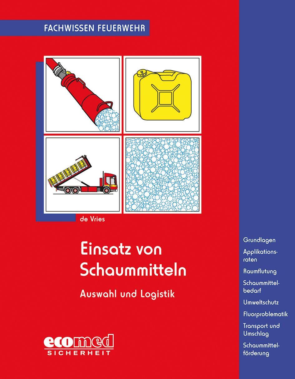 Cover: 9783609696287 | Einsatz von Schaummitteln | Holger de Vries | Taschenbuch | Deutsch