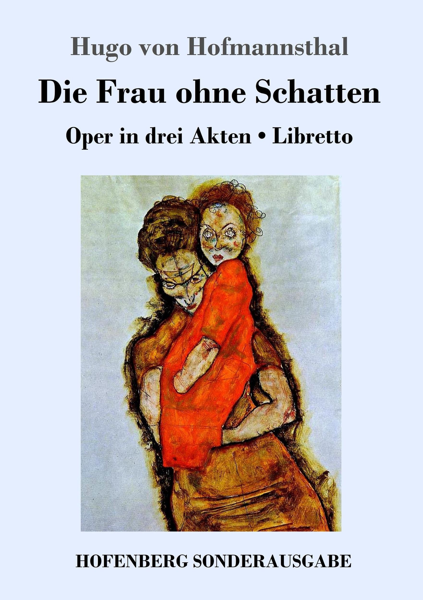 Cover: 9783743716483 | Die Frau ohne Schatten | Oper in drei Akten / Libretto | Hofmannsthal