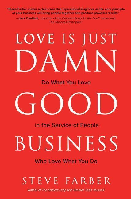 Cover: 9781260441222 | Love Is Just Damn Good Business: Do What You Love in the Service of...