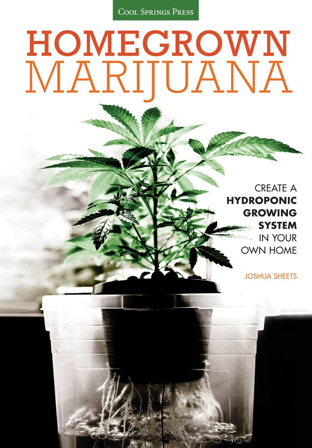Cover: 9781591869108 | Homegrown Marijuana | Joshua Sheets | Taschenbuch | Englisch | 2015