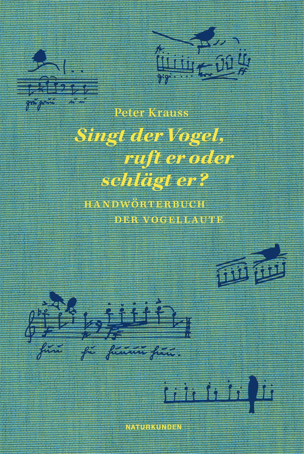 Cover: 9783957573933 | Singt der Vogel, ruft er oder schlägt er? | Peter Krauss | Buch | 2017