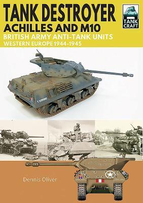 Cover: 9781526741905 | Tank Destroyer | Dennis Oliver | Taschenbuch | 2019