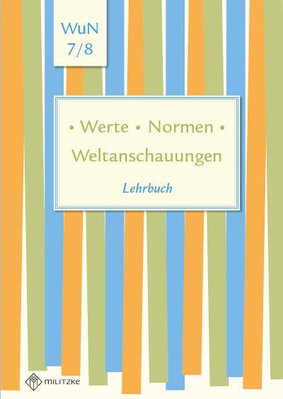 Cover: 9783861898733 | Lehrbuch Werte . Normen . Weltanschauungen. Klassen 7/8. Niedersachsen