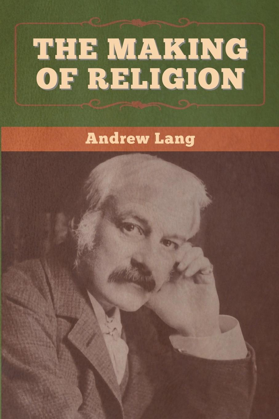 Cover: 9781647996130 | The Making of Religion | Andrew Lang | Taschenbuch | Paperback | 2020
