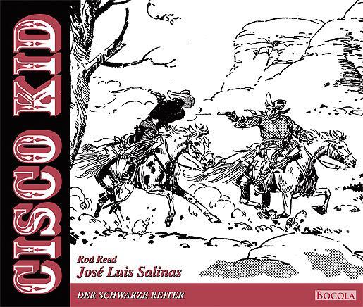 Cover: 9783939625995 | Cisco Kid / Band 9 | Der schwarze Reiter | José Luis Salinas | Buch