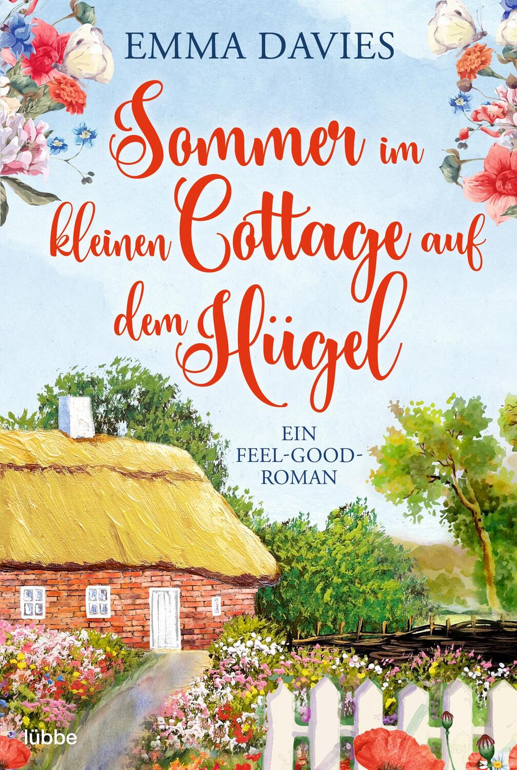 Cover: 9783404184514 | Sommer im kleinen Cottage auf dem Hügel | Ein Feel-Good-Roman | Davies