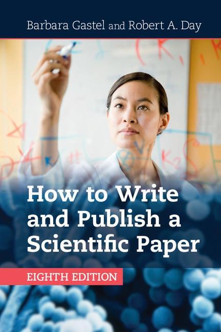 Cover: 9781316640432 | How to Write and Publish a Scientific Paper | Barbara Gastel (u. a.)