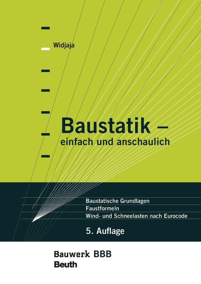 Cover: 9783410298090 | Baustatik - einfach und anschaulich | Klaus Holschemacher (u. a.)