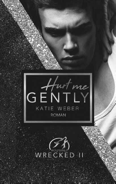 Cover: 9783752898200 | Hurt me gently | Katie Weber | Taschenbuch | 344 S. | Deutsch | 2020