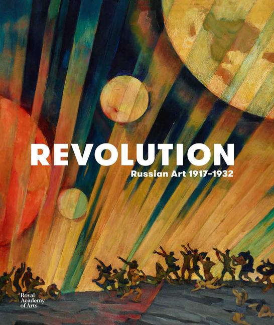 Cover: 9781910350430 | Revolution: Russian Art 1917-1932 | Natalia Murray | Buch | Gebunden