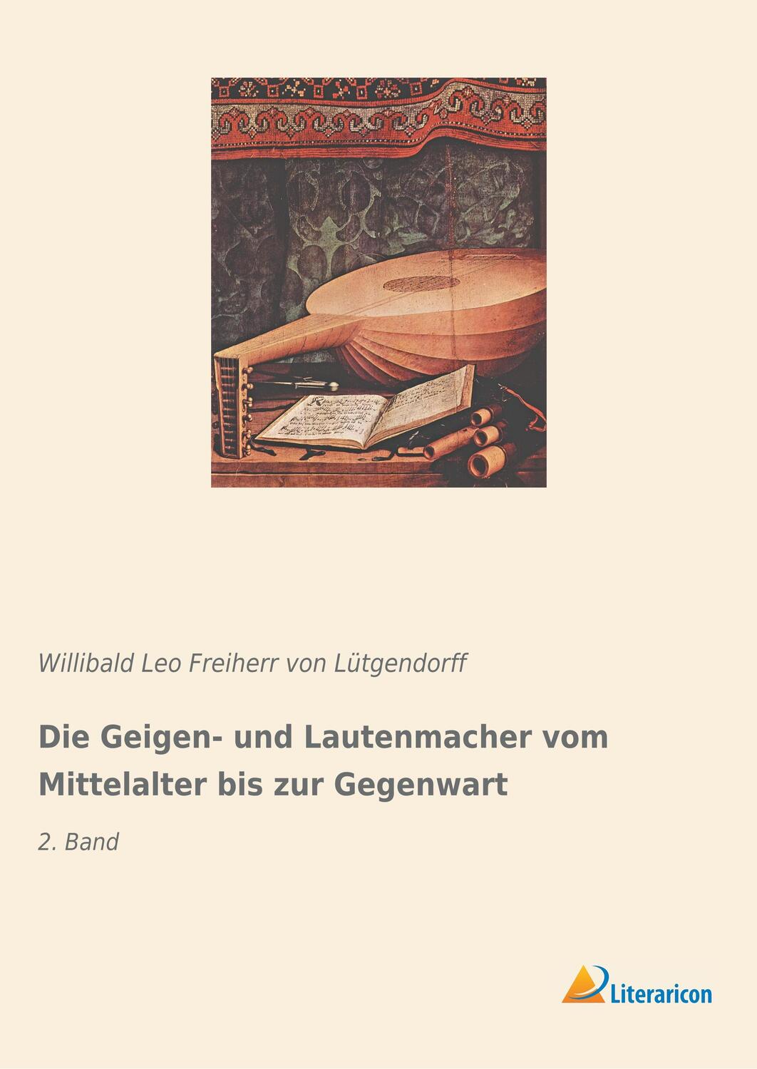 Cover: 9783965060357 | Die Geigen- und Lautenmacher vom Mittelalter bis zur Gegenwart | Buch