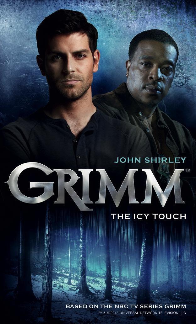 Cover: 9781781166543 | Grimm: The Icy Touch | Book 1 | John Shirley | Taschenbuch | Grimm