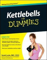 Cover: 9780470599297 | Kettlebells For Dummies | Sarah Lurie | Taschenbuch | 368 S. | 2010
