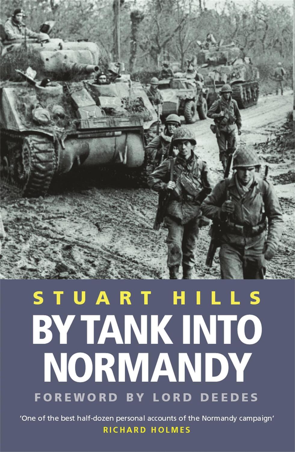 Cover: 9780304366408 | By Tank into Normandy | Stuart Hills | Taschenbuch | Englisch | 2003