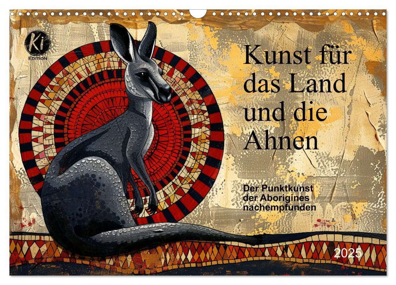 Cover: 9783457149331 | Kunst für das Land und die Ahnen (Wandkalender 2025 DIN A3 quer),...