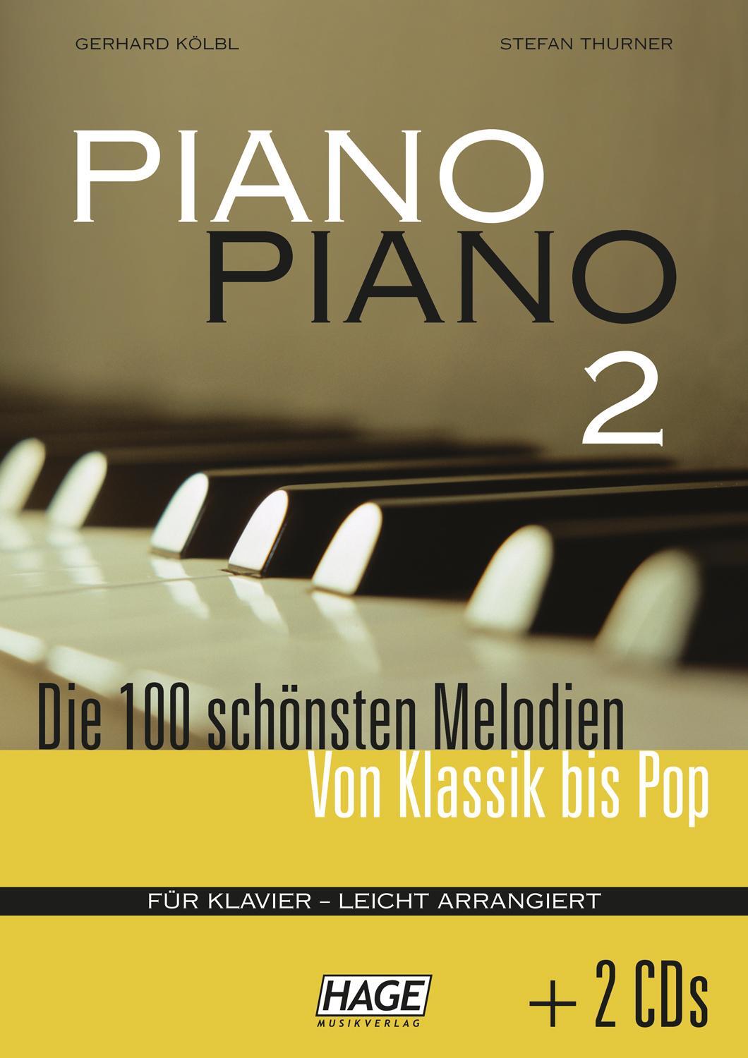 Cover: 9783866260535 | Piano Piano 2 | Die 100 schönsten Melodien von Klassik bis Pop | Buch