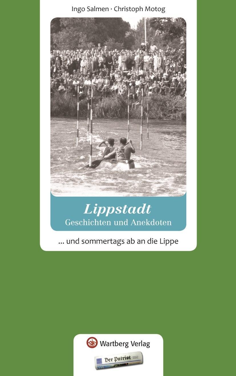 Cover: 9783831322114 | Lippstadt - Geschichten und Anekdoten | Ingo/Motog, Christoph Salmen