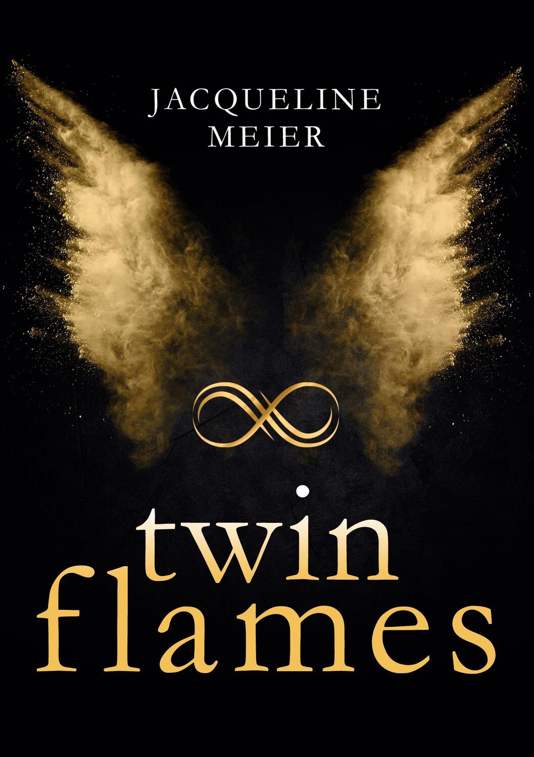 Cover: 9783740781637 | Twin Flames | Jacqueline Meier | Taschenbuch | TWENTYSIX