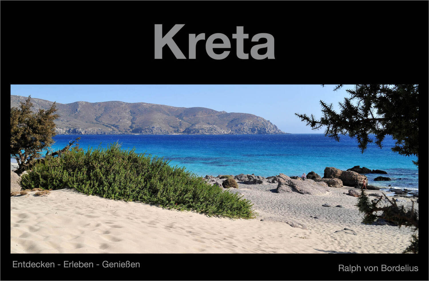 Cover: 9783943130027 | Kreta | Entdecken - Erleben - Genießen | Ralph von Bordelius | Buch