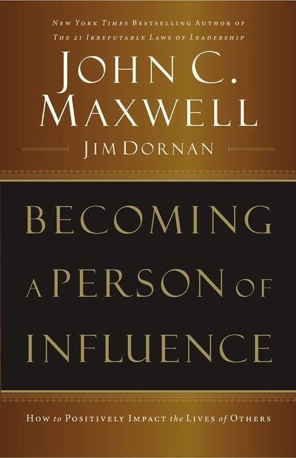 Cover: 9780785288398 | Becoming a Person of Influence | John C Maxwell (u. a.) | Taschenbuch