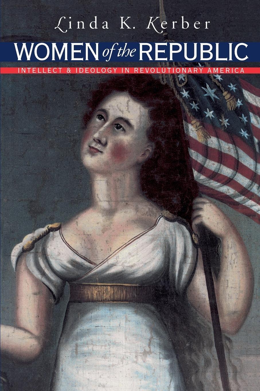 Cover: 9780807846322 | Women of the Republic | Linda K. Kerber | Taschenbuch | Paperback
