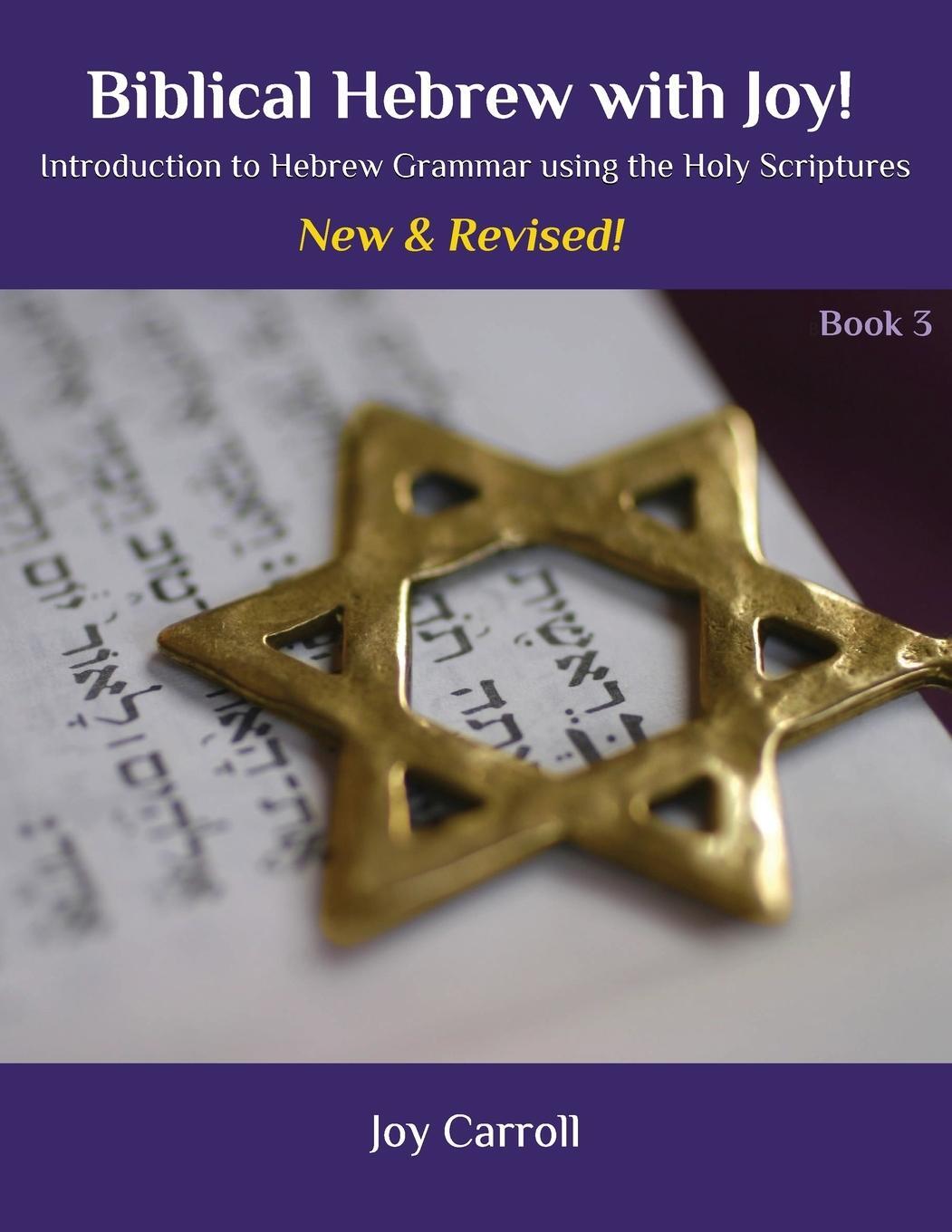 Cover: 9781733323031 | Biblical Hebrew with Joy! | Joy L Carroll | Taschenbuch | Paperback
