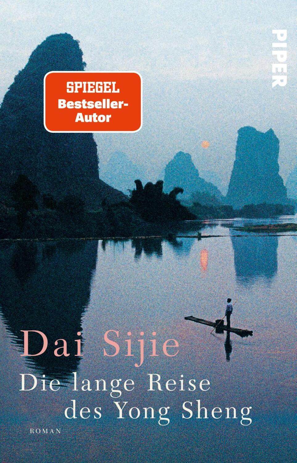 Cover: 9783492319638 | Die lange Reise des Yong Sheng | Dai Sijie | Taschenbuch | 432 S.