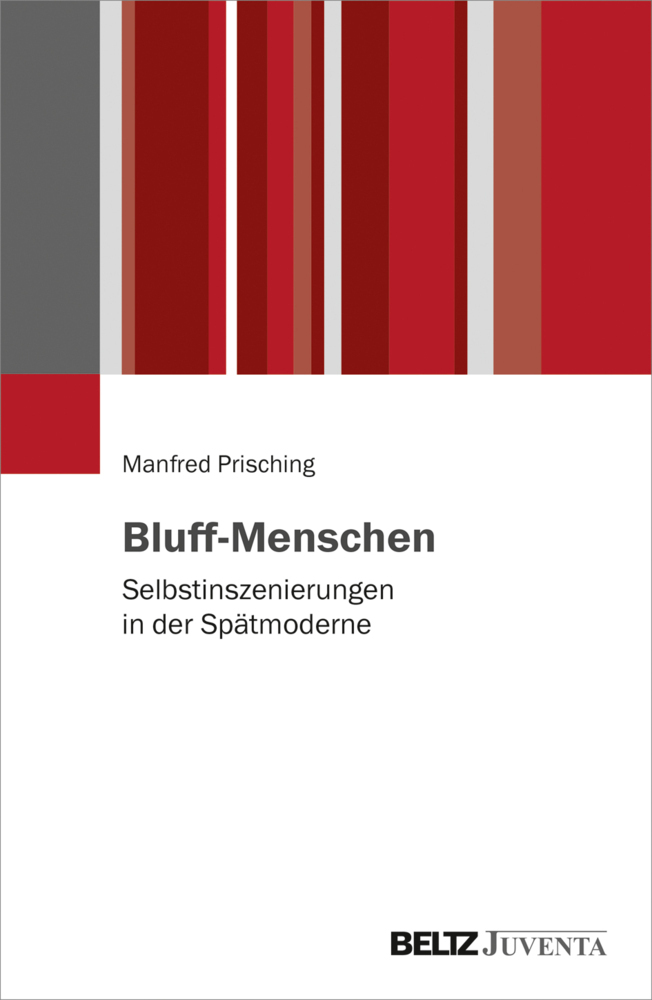 Cover: 9783779960621 | Bluff-Menschen | Selbstinszenierungen in der Spätmoderne | Prisching