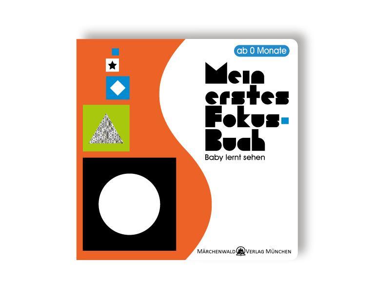 Cover: 9783954240029 | Mein erstes Fokusbuch | Baby lernt sehen | Martin Herbst | Buch | 2013