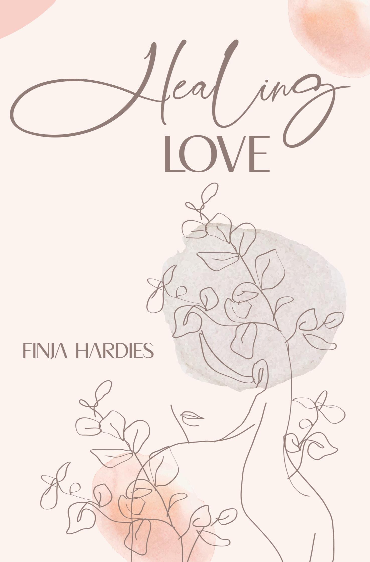 Cover: 9783754689257 | Healing love | Finja Hardies | Taschenbuch | Paperback | 304 S. | 2022