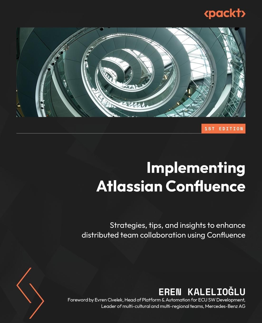 Cover: 9781800560420 | Implementing Atlassian Confluence | Eren Kalelio¿lu | Taschenbuch