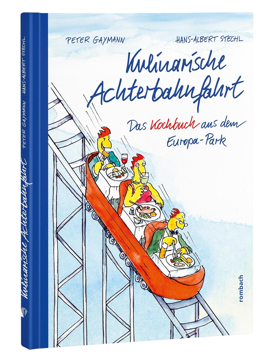 Cover: 9783793099901 | Kulinarische Achterbahnfahrt | Das Kochbuch aus dem Europa-Park | Buch