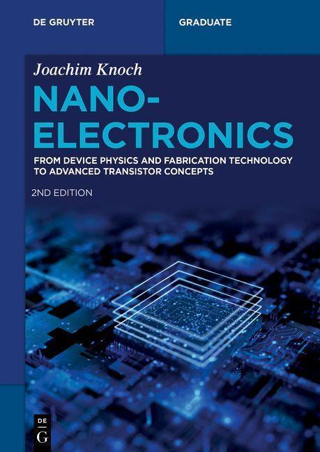 Cover: 9783111054247 | Nanoelectronics | Joachim Knoch | Taschenbuch | De Gruyter Textbook