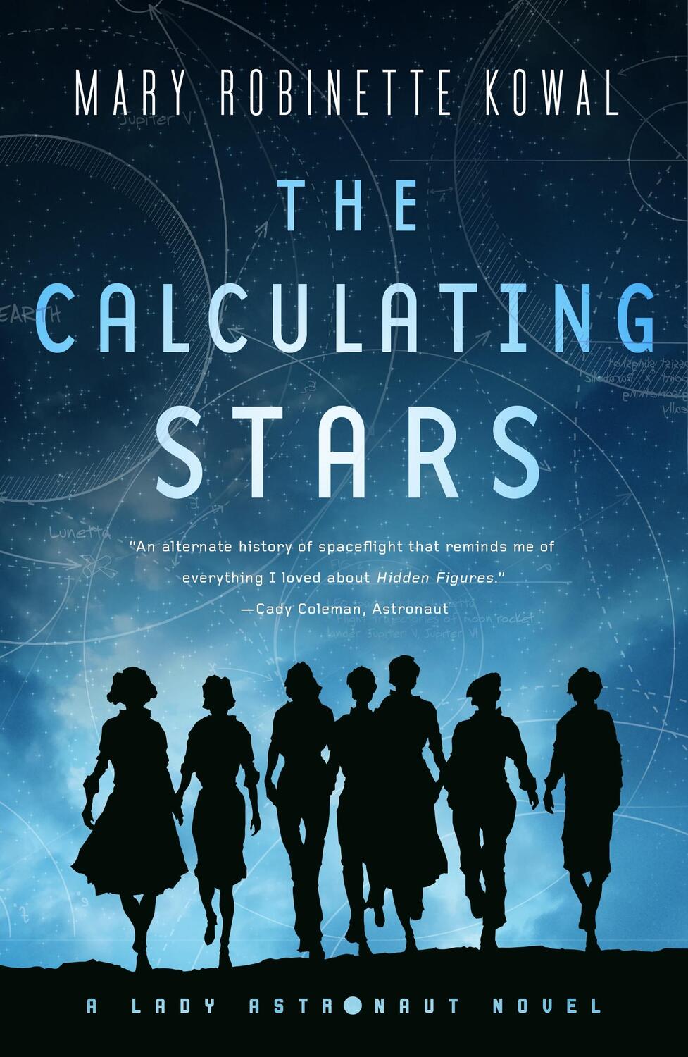 Cover: 9780765378385 | The Calculating Stars: A Lady Astronaut Novel | Mary Robinette Kowal