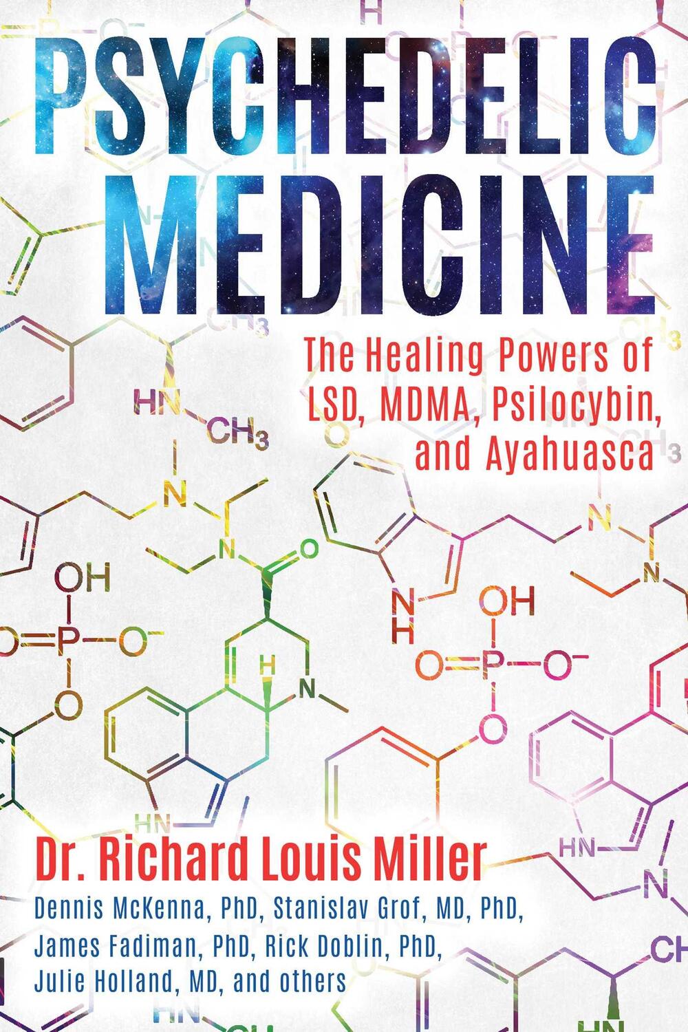 Cover: 9781620556979 | Psychedelic Medicine | Richard Louis Miller | Taschenbuch | Englisch