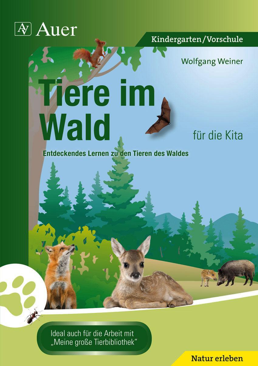 Cover: 9783403069836 | Tiere im Wald für die Kita | Wolfgang Weiner | Broschüre | Deutsch