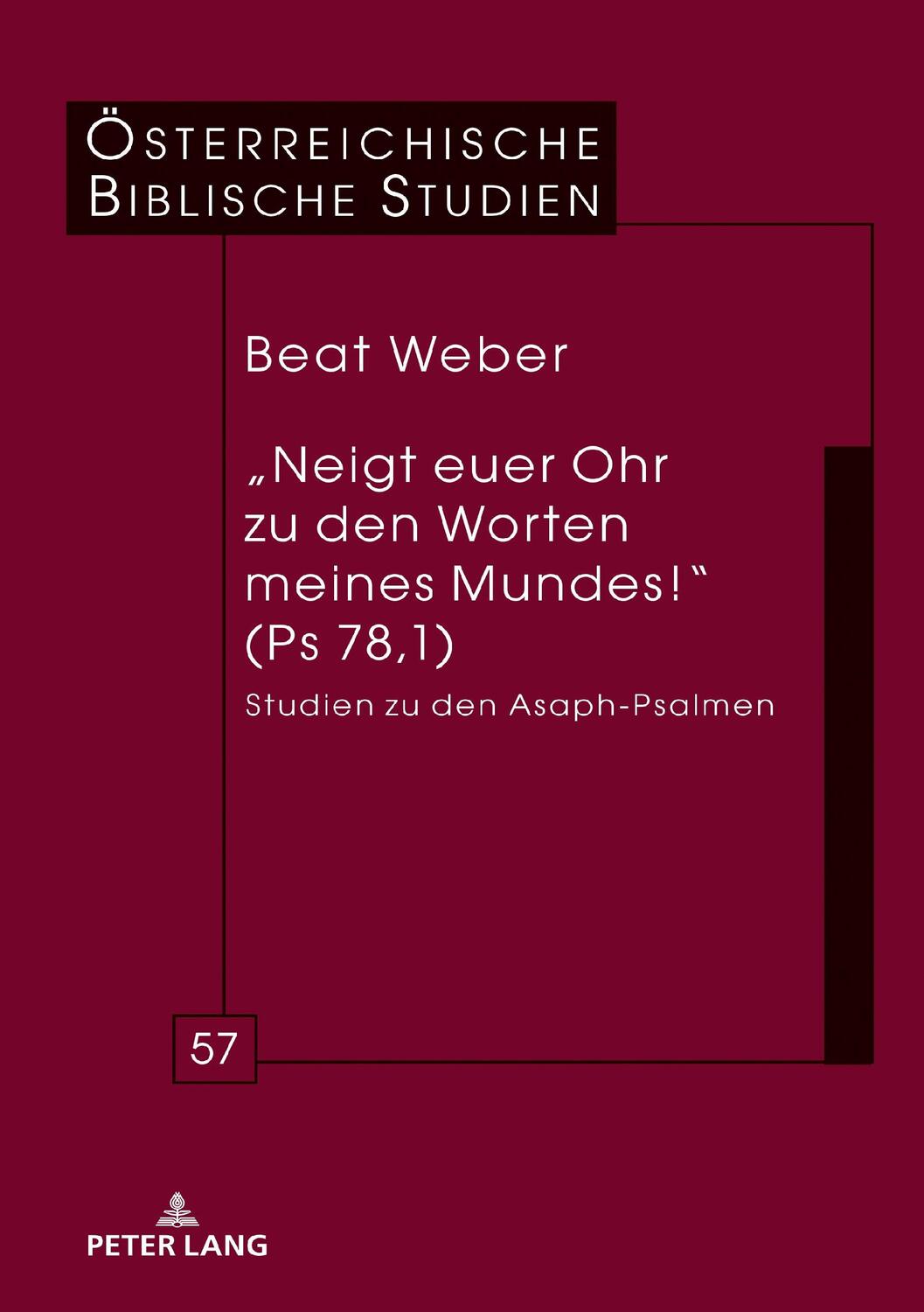 Cover: 9783631896501 | ¿Neigt euer Ohr zu den Worten meines Mundes!¿ (Ps 78,1) | Beat Weber