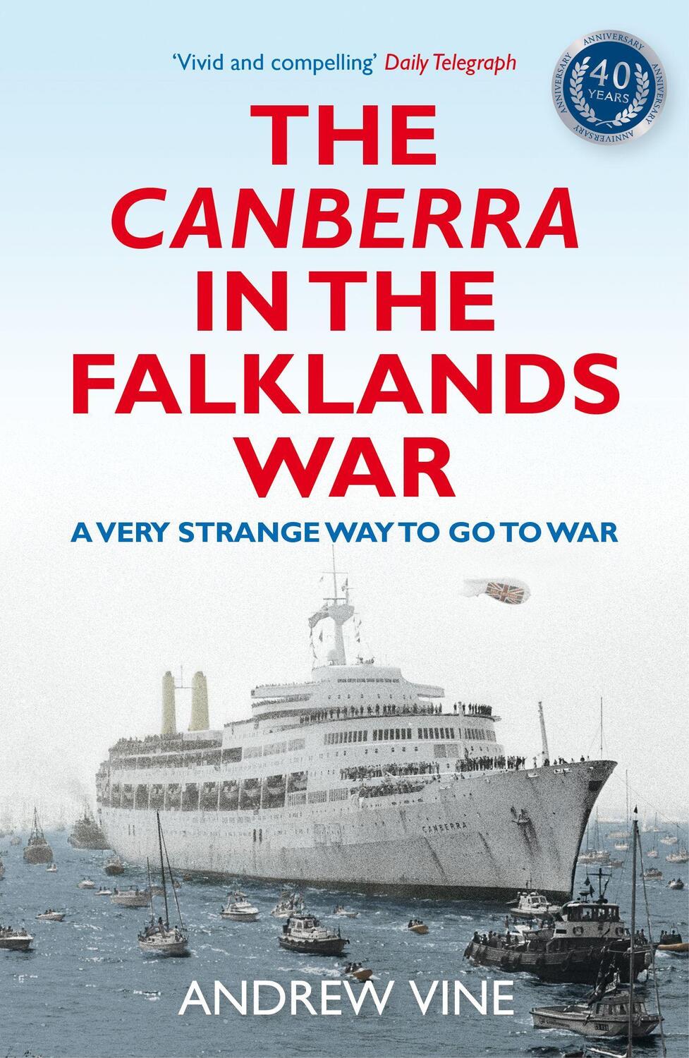Cover: 9780711276161 | The Canberra in the Falklands War: A Very Strange Way to Go to War