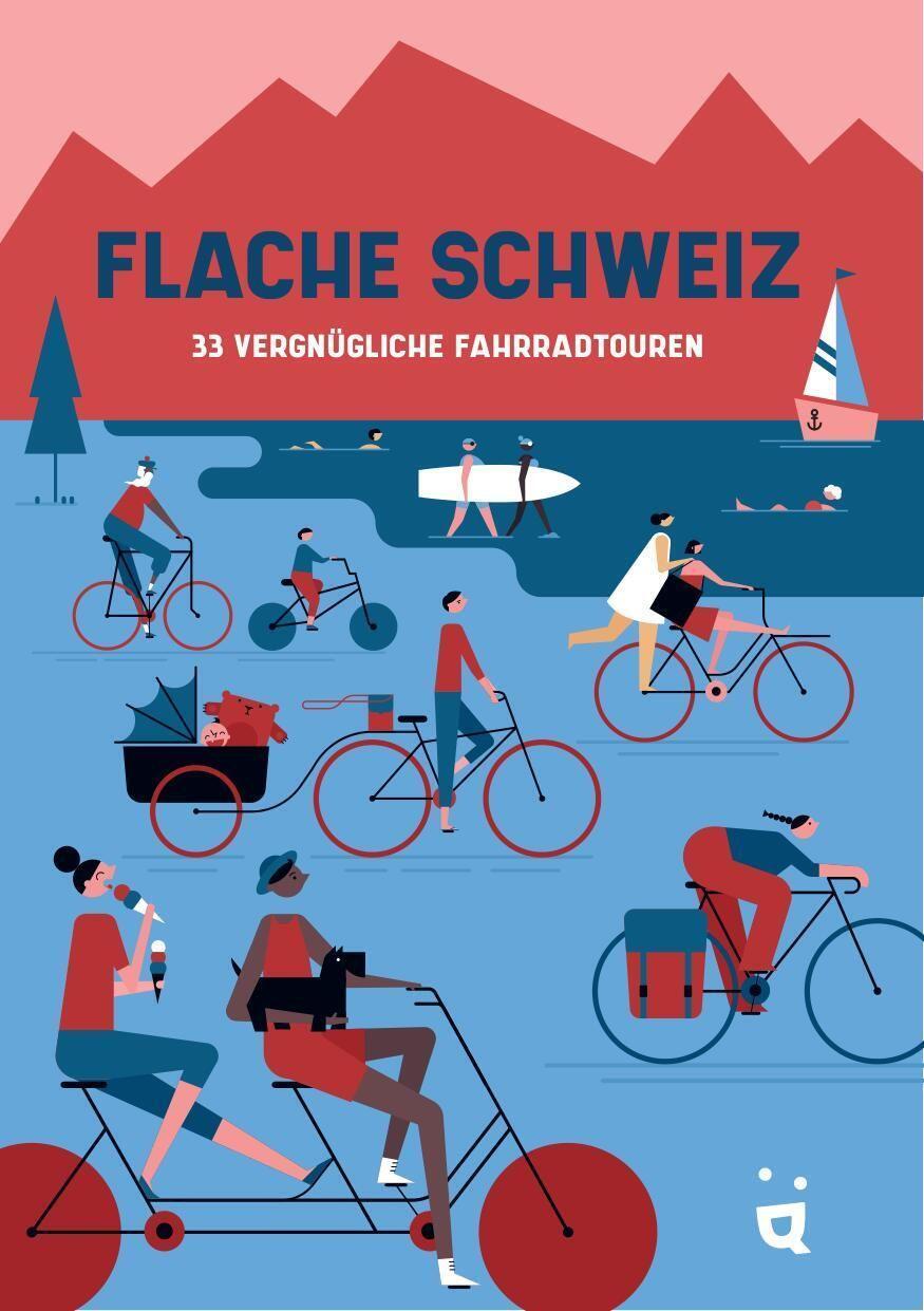 Cover: 9783907293652 | Flache Schweiz | 33 vergnügliche Fahrradtouren | Katrin Gygax | Buch