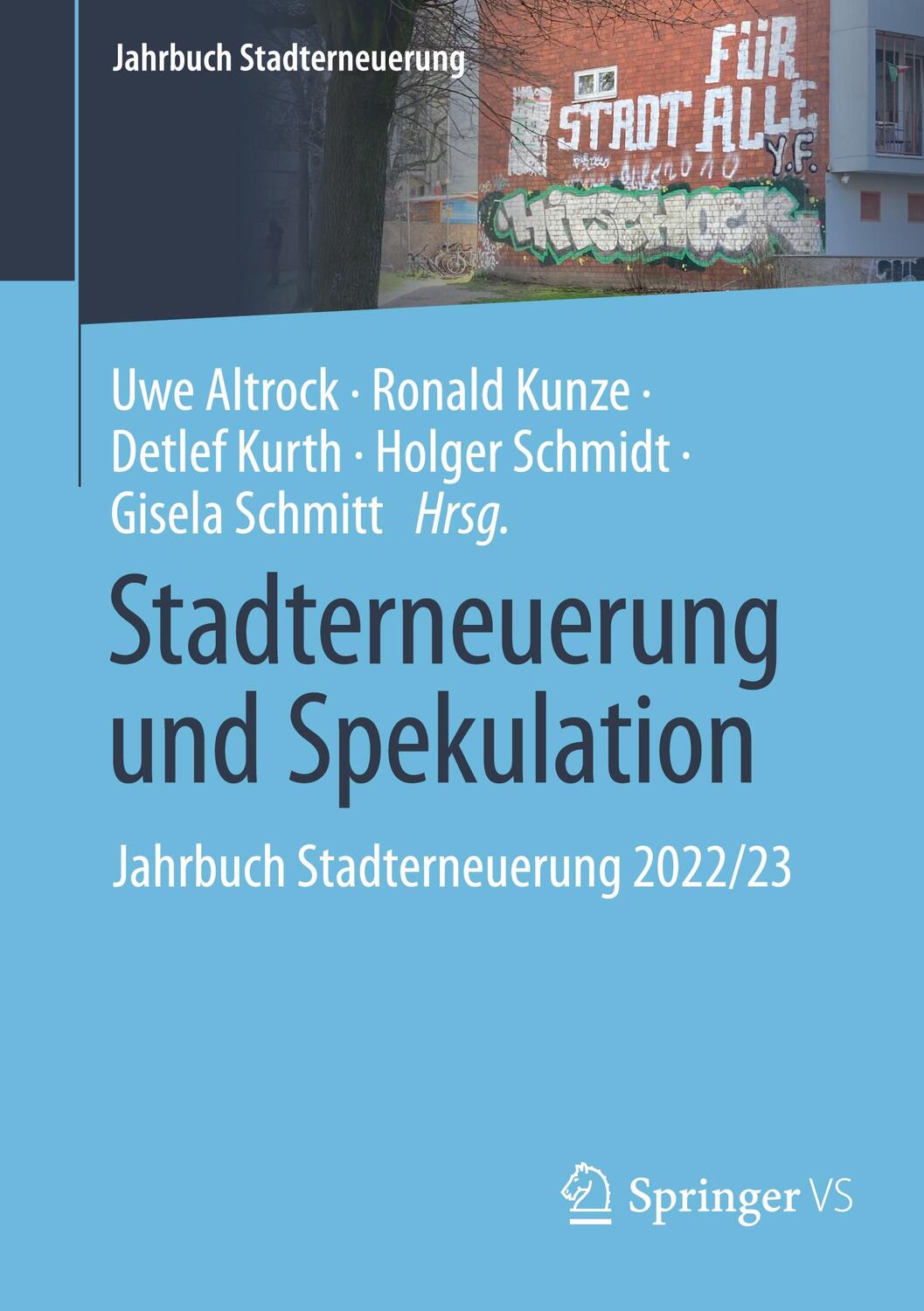 Cover: 9783658396589 | Stadterneuerung und Spekulation | Jahrbuch Stadterneuerung 2022/23