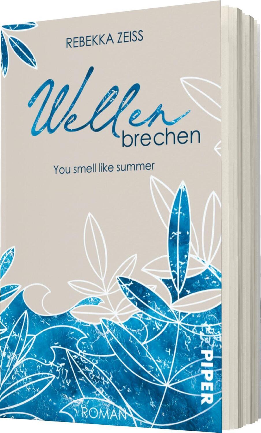 Bild: 9783492506106 | Wellenbrechen - You smell like summer | Rebekka Zeiss | Taschenbuch