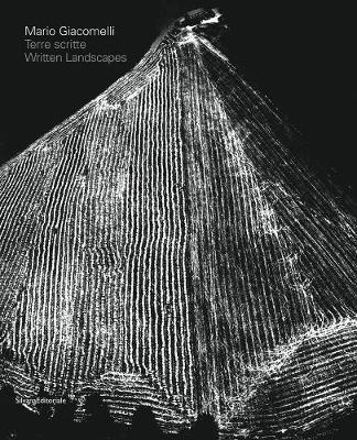 Cover: 9788836636907 | Mario Giacomelli | Written Landscapes | Corrado Benigni (u. a.) | Buch