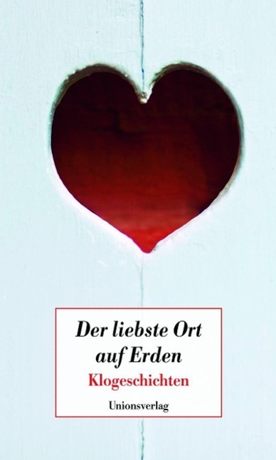 Cover: 9783293004863 | Der liebste Ort auf Erden | Klogeschichten | Buch | 192 S. | Deutsch