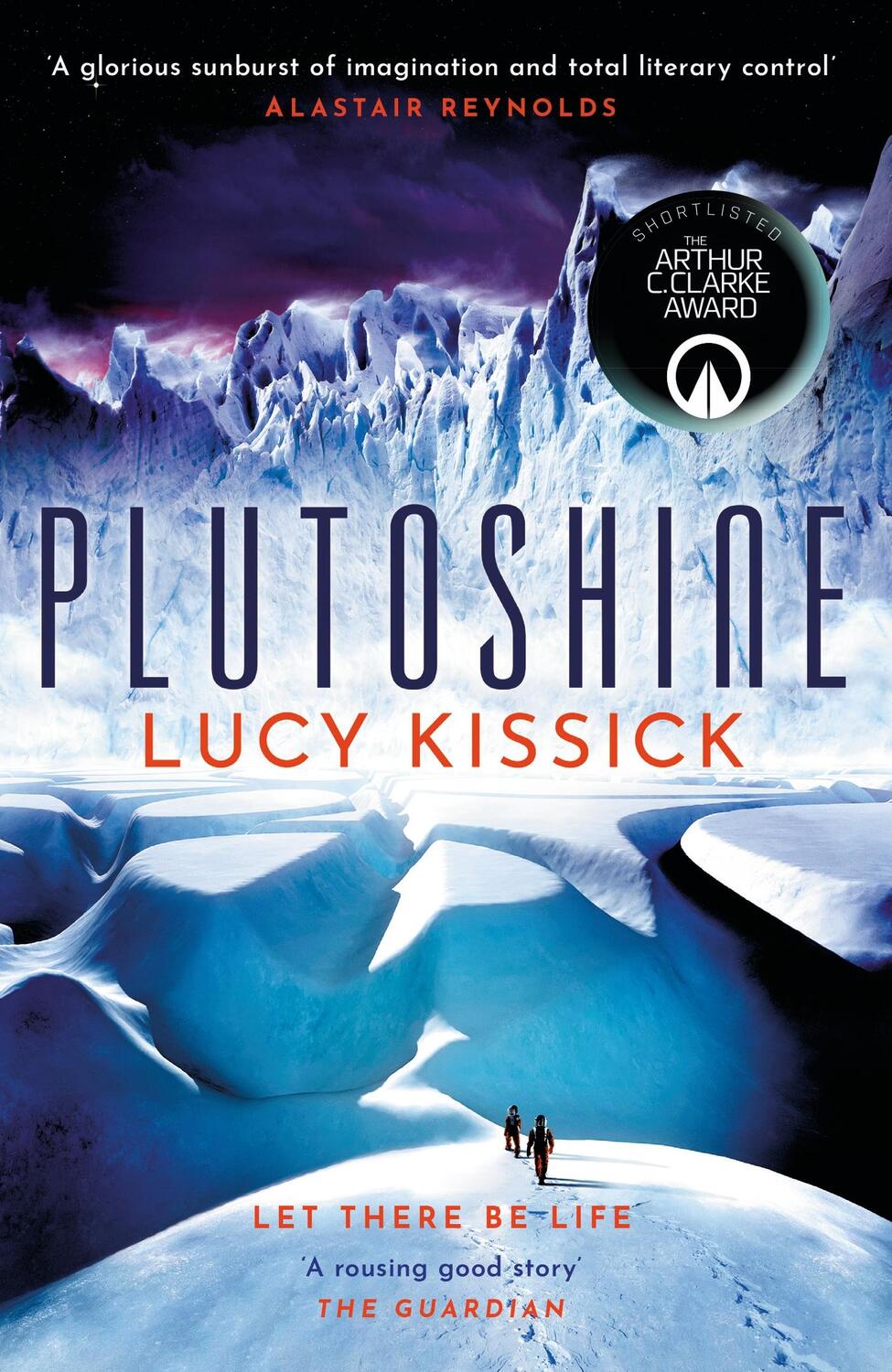 Cover: 9781473233164 | Plutoshine | Shortlisted for the 2023 Arthur C. Clarke Award | Kissick