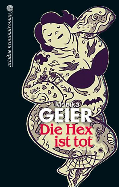Cover: 9783867542166 | Die Hex ist tot | Monika Geier | Taschenbuch | Ariadne Krimi | Deutsch