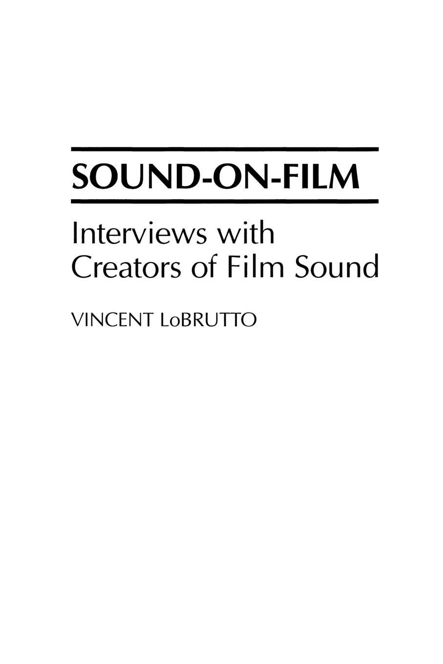 Cover: 9780275944438 | Sound-On-Film | Interviews with Creators of Film Sound | Lobrutto