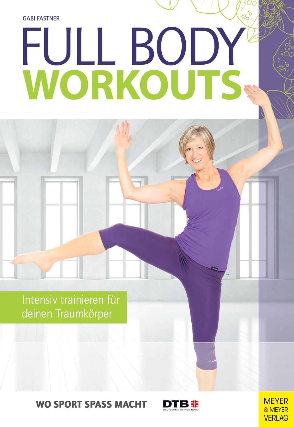 Cover: 9783840375019 | Full Body Workouts | Intensiv trainieren für deinen Traumkörper | Buch